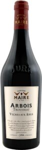 Domaine Maire & Fils Arbois Trousseau Vignes Aux Anes